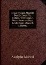 Jesus Enfant, Modele Des Enfants: Tel Enfant, Tel Homme. Deux Sermons Pour Les Enfants (French Edition) - Adolphe Monod