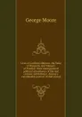 Lives of Cardinal Alberoni, the Duke of Ripperda, and Marquis of Pombal: three distinguished political adventurers of the last century, exhibiting a . during a considerable portion of that period - Moore George
