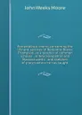 Remembered events concerning the life and services of Benjamin Brown Thompson, as a teacher of common schools . in New Hampshire and Massachusetts . and sketches of places where he has taught - John Weeks Moore