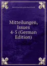 Mitteilungen, Issues 4-5 (German Edition) - Munich Bayerische Landes Moorwirtschaft