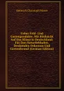 Ueber Feld- Und Gartenprodukte, Mit Rucksicht Auf Das Klima in Deutschland: Fur Den Naturliebhaber, Denkenden Oekonom Und Gartenfreund (German Edition) - Heinrich Christoph Moser