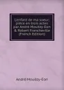 L.enfant de ma soeur; piece en trois actes par Andre Mouezy-Eon . Robert Francheville (French Edition) - André Mouëzy-Eon