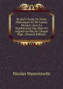 Recueil Choisi De Traits Historiques Et De Contes Moraux: Avec La Signification Des Mots En Anglais Au Bas De Chaque Page . (French Edition) - Nicolas Wanostrocht
