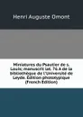 Miniatures du Psautier de s. Louis; manuscrit lat. 76 A de la bibliotheque de l.Universite de Leyde. Edition phototypique (French Edition) - Henri Auguste Omont