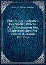 Uber Einige Aufgaben Der Statik: Welche Auf Gleichungen Der Clapeyronschen Art Fuhren (German Edition) - Heinrich Müller-Breslau