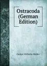 Ostracoda (German Edition) - Gustav Wilhelm Müller