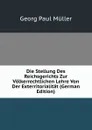 Die Stellung Des Reichsgerichts Zur Volkerrechtlichen Lehre Von Der Exterritorialitat (German Edition) - Georg Paul Müller