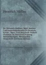 Dr. Heinrich Mullers, Weil. Seniors Und Superintendenten Zu Rostock, Kreuz-, Buss- Und Betschule Wahrer Christen: In Zwei Und Zwanzig Beitrachtungen . Betstunden Vorgestellt (German Edition) - Heinrich Müller