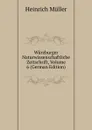 Wurzburger Naturwissenschaftliche Zeitschrift, Volume 6 (German Edition) - Heinrich Müller