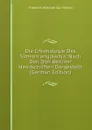 Die Chronologie Des Simeon anqlawaja: Nach Den Drei Berliner Handschriften Dargestellt (German Edition) - Friedrich Wilhelm Karl Müller