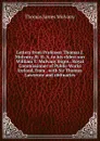 Letters from Professor Thomas J. Mulvany, R. H. A. to his eldest son William T. Mulvany Esqre., Royal Commissioner of Public Works Ireland, from . with Sir Thomas Lawrence and obituaries - Thomas James Mulvany