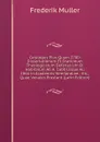 Catalogus Plus Quam 2700: Dissertationum Et Orationum Theologicarum Defensa Um Et Habitarum Ab A. 1600 Usque Au 1866 in Academiis Neerlandiae, . Etc., Quae Venales Prostant (Latin Edition) - Frederik Muller