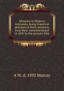 Missions in Western Polynesia: being historical sketches of these missions, from their commencement in 1839 to the present time - A W. d. 1892 Murray