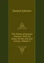The Works of Samuel Johnson: With an Essay On His Life and Genius, Volume 4 - Johnson Samuel