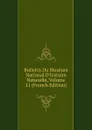 Bulletin Du Museum National D.histoire Naturelle, Volume 11 (French Edition) - 