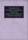 Bulletin Du Museum National D.histoire Naturelle, Volume 5 (French Edition) - 