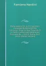 Roma Antica Ed. by O. Falconieri. Followed By Discorso D.o. Falconieri Intorno Alla Piramide Di C. Cestio. Lettera Del Medesimo. Followed By . Citta Di Roma, Da F. Vacca (Italian Edition) - Famiano Nardini