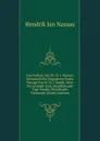 Geschriften Van Dr. H. J. Nassau, Verzameld En Uitgegeven Onder Toezigt Van M. H. J. Smidt: Deel. De Levende Taal, Vergelijkende Taal-Studie, Historische Taalkunde (Dutch Edition) - Hendrik Jan Nassau