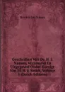 Geschriften Van Dr. H. J. Nassau, Verzameld En Uitgegeven Onder Toezigt Van M. H. J. Smidt, Volume 1 (Dutch Edition) - Hendrik Jan Nassau