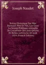 Notice Historique Sur Mm. Burnouf: Pere Et Fils, Lue Dans La Seance Publique Annuelle De L.academie Des Inscriptions Et Belles-Lettres Le 18 Aout 1854 (French Edition) - Joseph Naudet