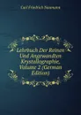 Lehrbuch Der Reinen Und Angewandten Krystallographie, Volume 2 (German Edition) - Carl Friedrich Naumann