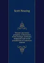 Woman and social progress, a discussion of the biologic, domestic, industrial, and social possibilities of American women - Nearing Scott