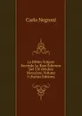 La Bibbia Volgare Secondo La Rara Edizione Del I Di Ottobre Mcccclxxi, Volume 5 (Italian Edition) - Carlo Negroni