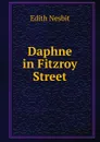 Daphne in Fitzroy Street - Edith Nesbit