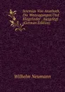 Jeremias Von Anathoth, Die Weissagungen Und Klagelieder . Ausgelegt (German Edition) - Wilhelm Neumann