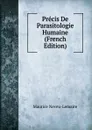 Precis De Parasitologie Humaine (French Edition) - Maurice Neveu-Lemaire