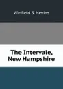 The Intervale, New Hampshire - Winfield S. Nevins