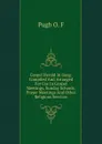 Gospel Herald In Song: Compiled And Arranged For Use In Gospel Meetings, Sunday Schools, Prayer Meetings And Other Religious Services - Pugh O. F