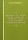 A history of the English Poor Law in connection with the state of the country and the condition of the people - George Nicholls
