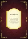 Lettere Del Cardinale Sforza Pallavicino: Edizione Corretta E Accresciuta Sopra I. Mss. Casanatensi, Volumes 3-4 (Italian Edition) - Sforza Pallavicino