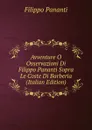 Avventure O Osservazioni Di Filippo Pananti Sopra Le Coste Di Barberia (Italian Edition) - Filippo Pananti