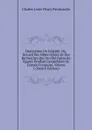 Description De L.egypte: Ou, Recueil Des Observations Et Des Recherches Qui Ont Ete Faites En Egypte Pendant L.expedition De L.armee Francaise, Volume 1 (French Edition) - Charles Louis Fleury Panckoucke