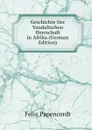 Geschichte Der Vandalischen Herrschaft in Afrika (German Edition) - Felix Papencordt