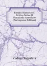 Estudo Historico E Critico Sobre O Notariado Austriaco (Portuguese Edition) - Vladimir Pappafava