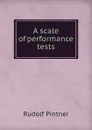 A scale of performance tests - Rudolf Pintner