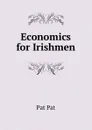 Economics for Irishmen - Pat Pat