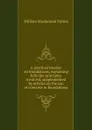 A practical treatise on foundations, explaining fully the principles involved, supplemented by articles on the use of concrete in foundations - William Macfarland Patton