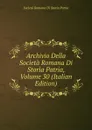 Archivio Della Societa Romana Di Storia Patria, Volume 30 (Italian Edition) - Società Romana Di Storia Patria
