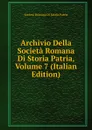 Archivio Della Societa Romana Di Storia Patria, Volume 7 (Italian Edition) - Società Romana Di Storia Patria