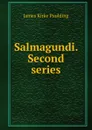 Salmagundi. Second series - Paulding James Kirke