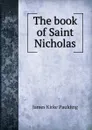 The book of Saint Nicholas - Paulding James Kirke