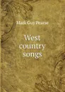 West country songs - Mark Guy Pearse