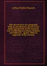 The new Factors Act annotated. With an introductory sketch of the origin and growth of the statutory law as affecting merchants, bankers and others in . agents. With an appendix of the statutes - Arthur Beilby Pearson