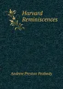 Harvard Reminiscences - Andrew P. Peabody