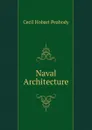 Naval Architecture - Cecil Hobart Peabody