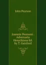 Joannis Pearsoni . Adversaria Hesychiana Ed. by T. Gaisford. - John Pearson